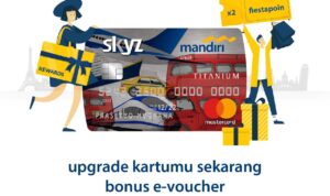 Upgrade Kartu Kredit Mandiri 2024