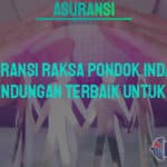 Asuransi Raksa Pondok Indah 2024