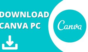 Download Canva For Pc 2024