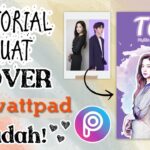 Cara Membuat Cover Wattpad Di Picsart 2024