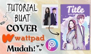 Cara Membuat Cover Wattpad Di Picsart 2024