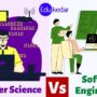 Software Engineer Vs Computer Science 2024