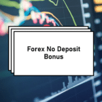 Broker Forex No Deposit Bonus 2022 2024