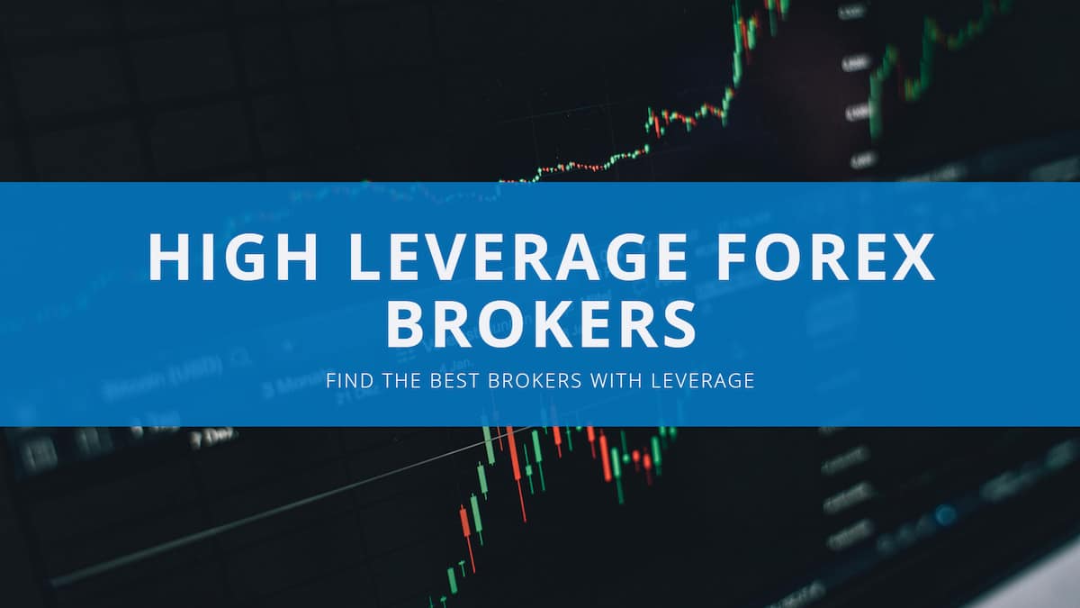 High Leverage Broker Forex 2024