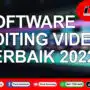 Aplikasi Software Editing Video 2024