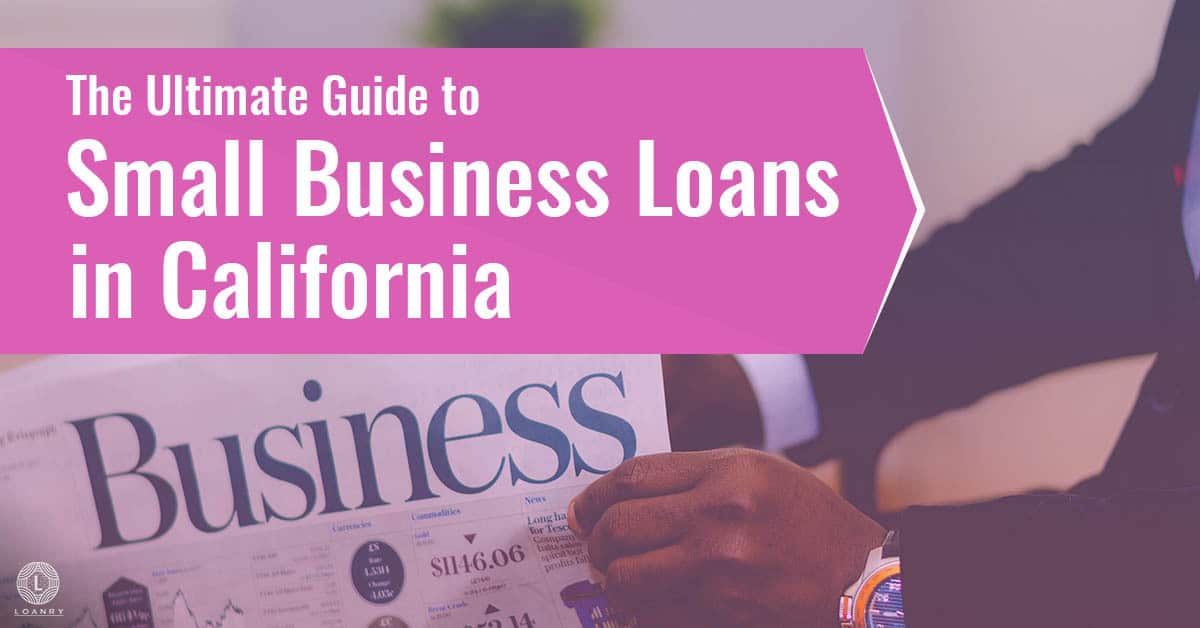 Small Business Loans In California 2024